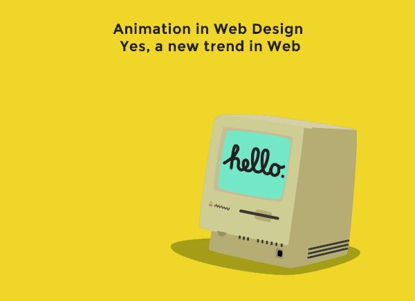Animation in web design! Yes, a new trend in Web