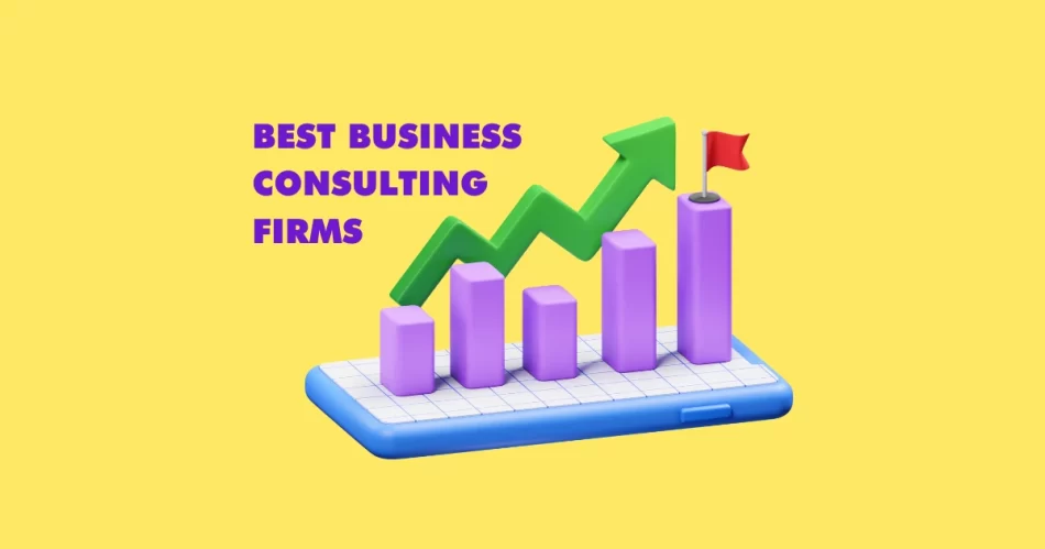 Best Business Consulting Firms Top Players Leading the Charge - ultimez blog