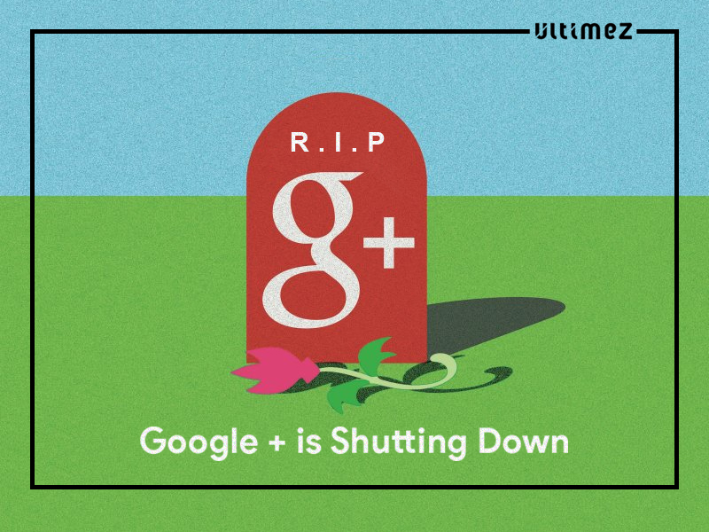 Google Plus is shutting down