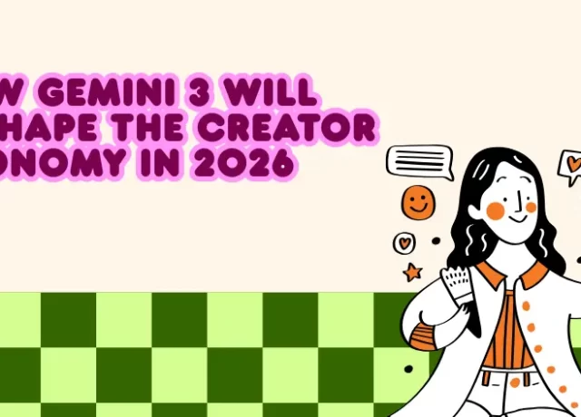 How Gemini 3 Will Reshape the Creator Economy in 2026 - Ultimez blog