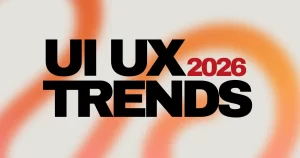 UI UX Trends 2026: 7 Game-Changing Shifts with Expert Insights